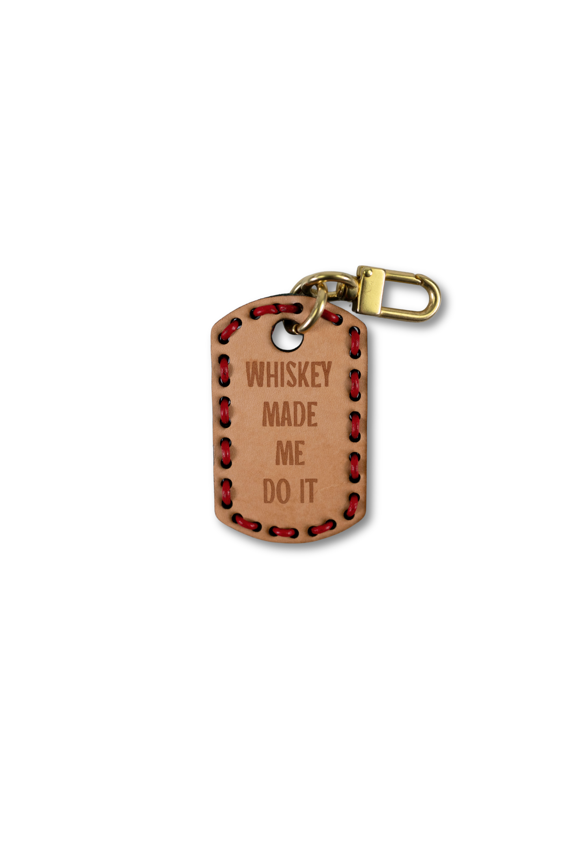 Whiskey Made Me Do It - Dog Tag