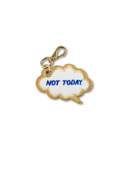 Not Today - Thought Bubble