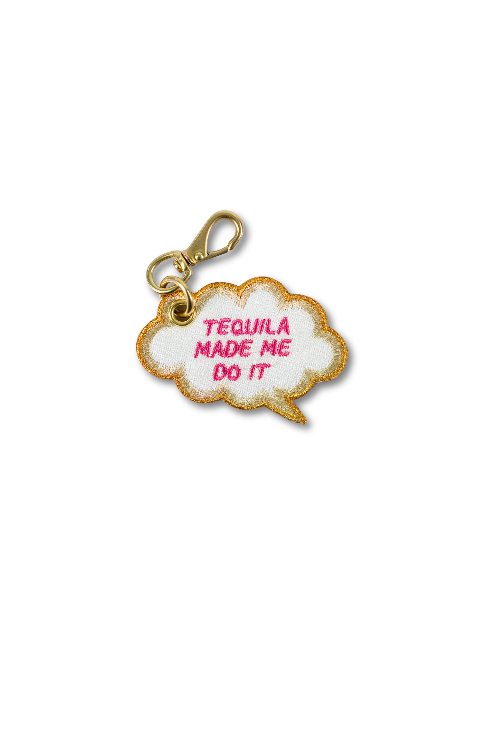 Tequila Made Me Do It - Thought Bubble
