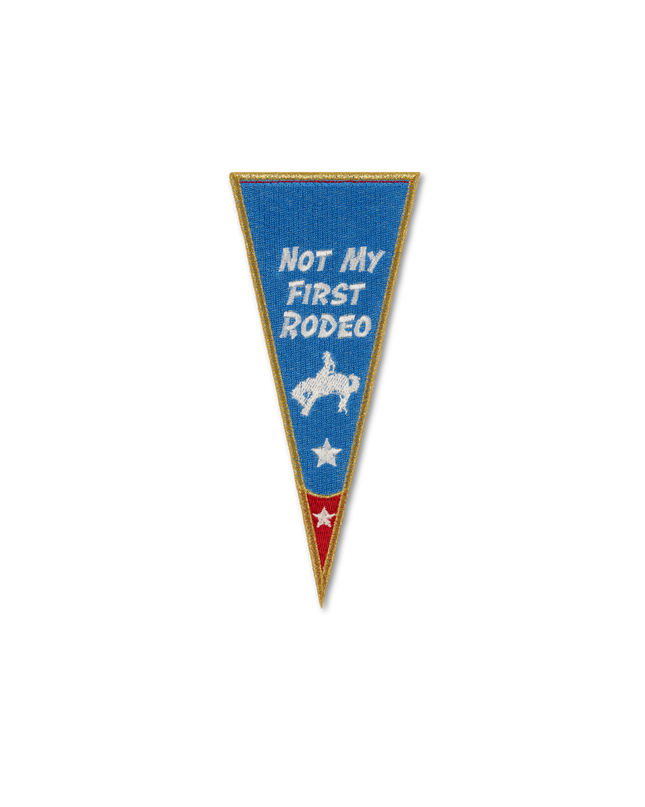 Not My First Rodeo Banner Patch